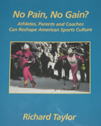 No Pain No Gain? by Richard Taylor